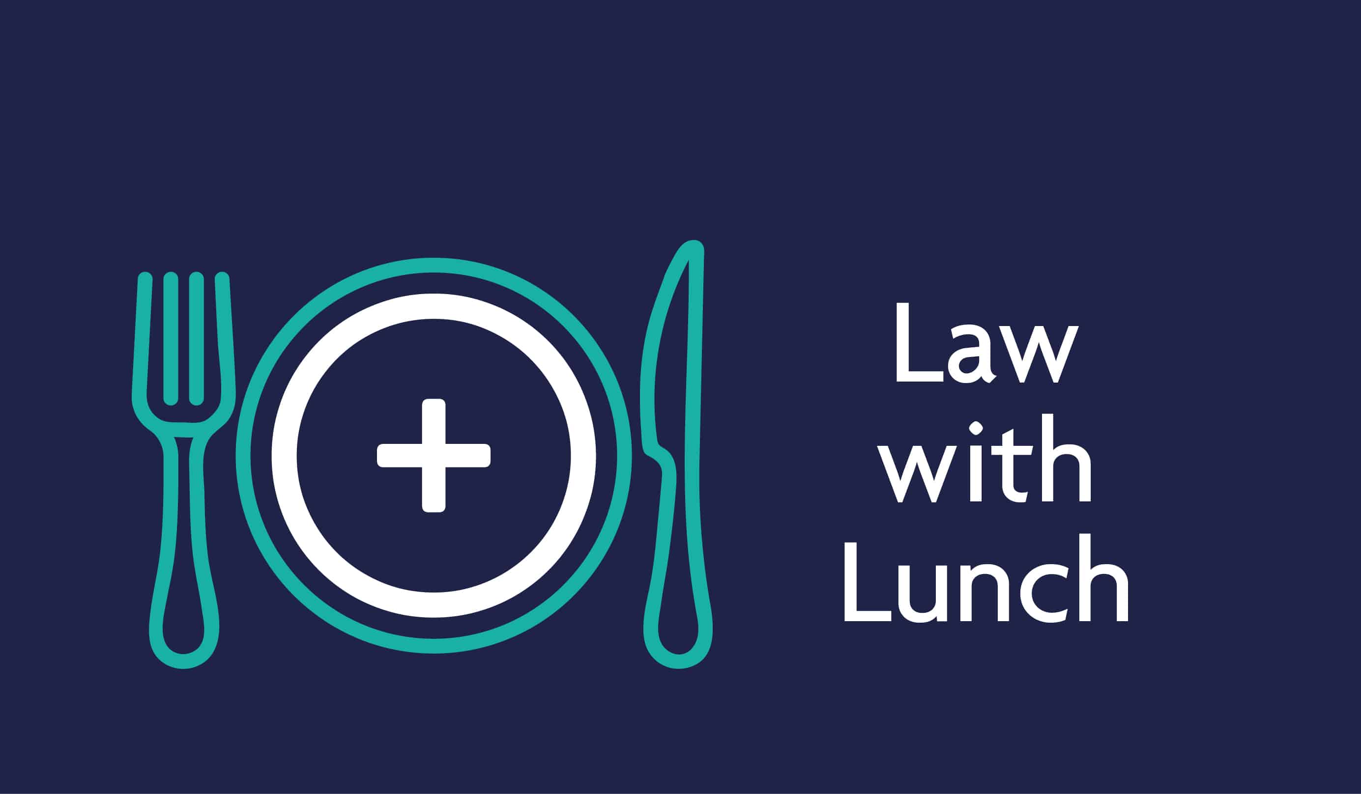 Employment | Law With Lunch Webinars | 31 October 2022 & 24 November 2022