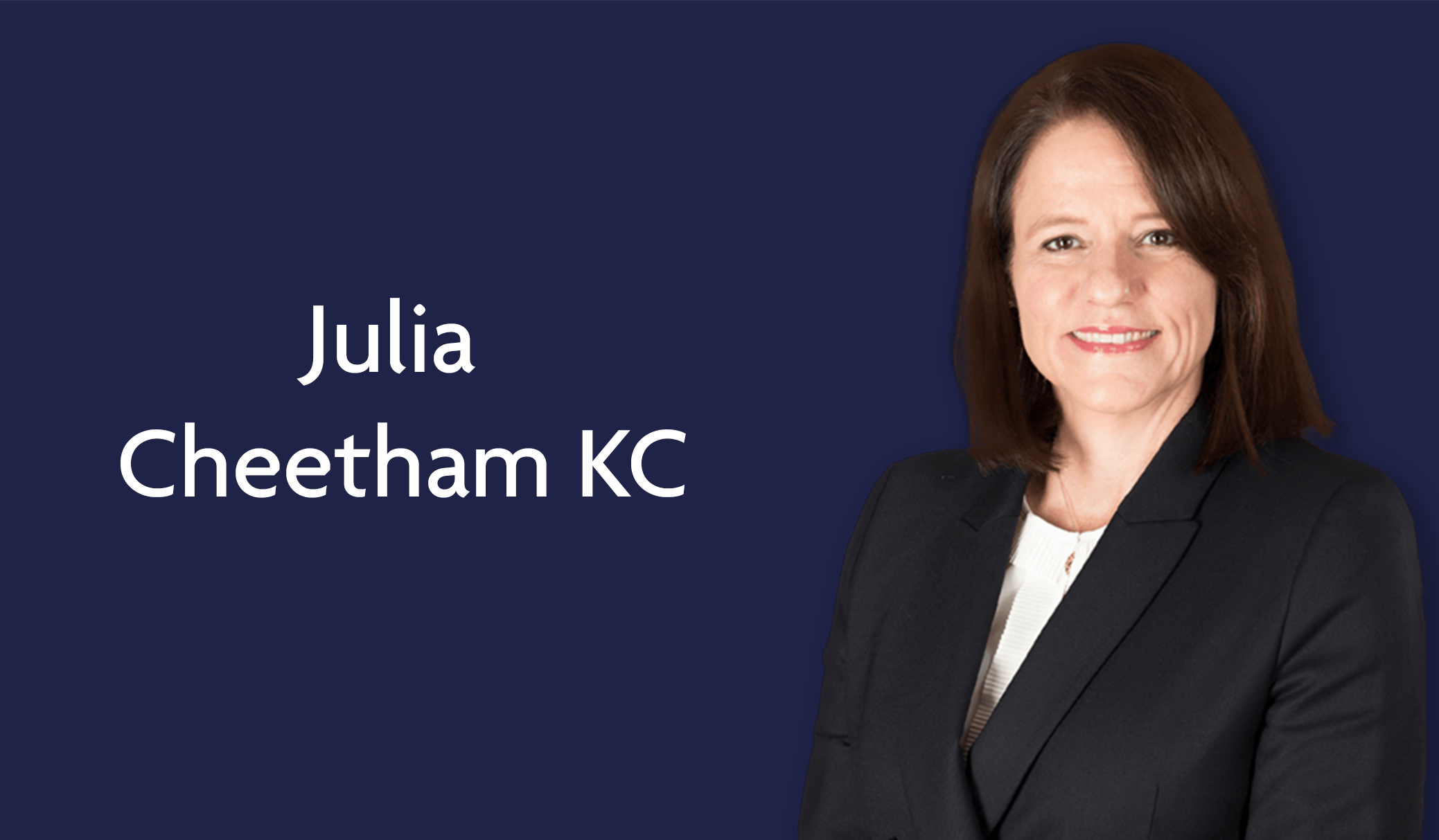 Julia Cheetham KC appointed as Deputy High Court Judge